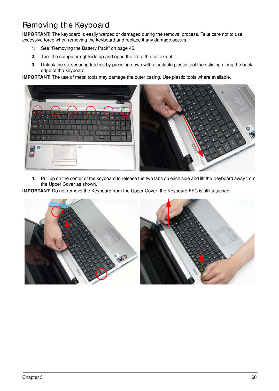 Acer 5538 manual Removing the Keyboard 