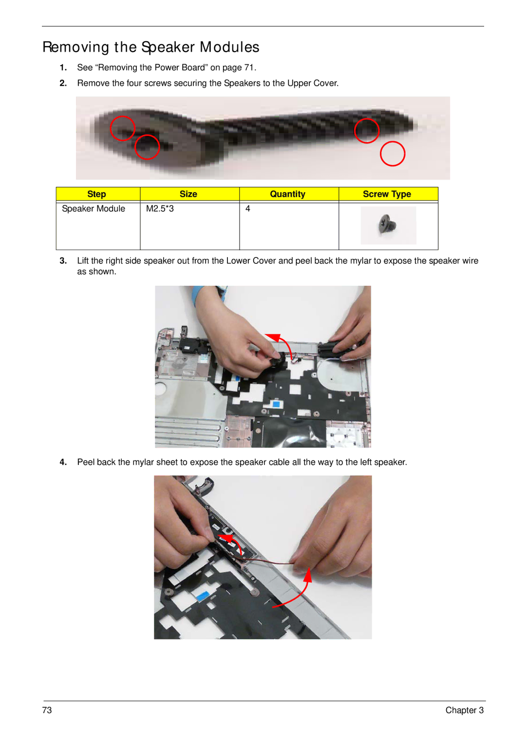 Acer 5538 manual Removing the Speaker Modules, Step Size Quantity Screw Type Speaker Module M2.5*3 