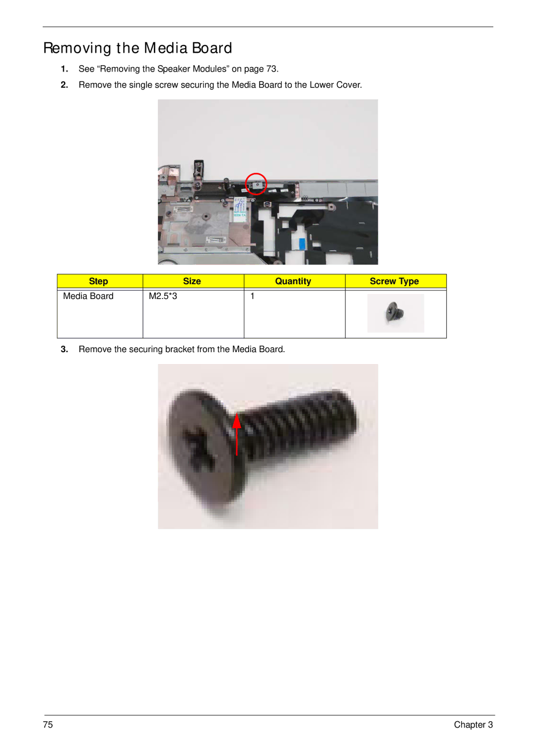 Acer 5538 manual Removing the Media Board, Step Size Quantity Screw Type Media Board M2.5*3 