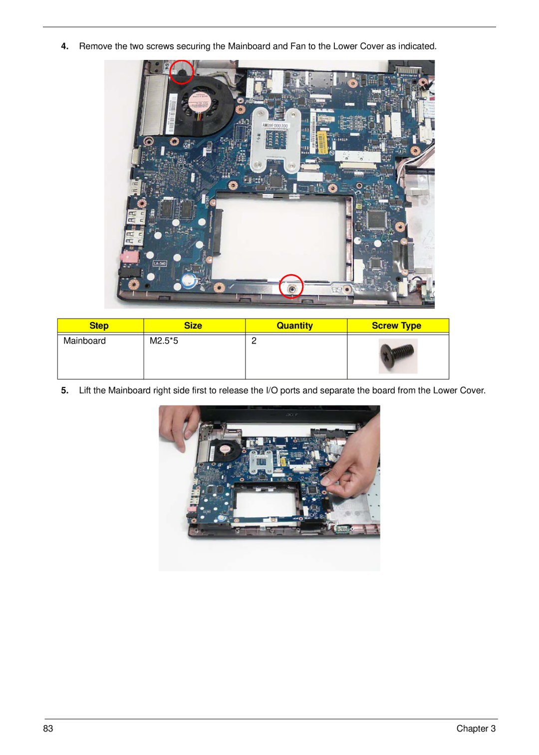 Acer 5538 manual Step Size Quantity Screw Type Mainboard M2.5*5 