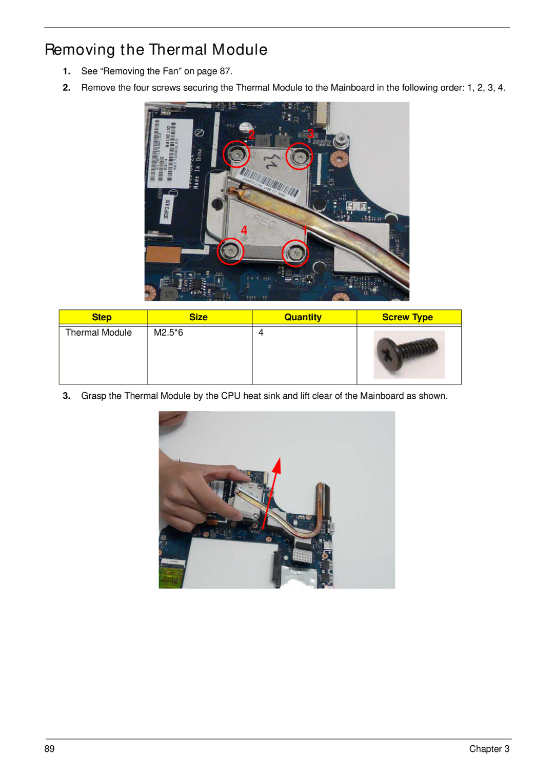 Acer 5538 manual Removing the Thermal Module, Step Size Quantity Screw Type Thermal Module M2.5*6 