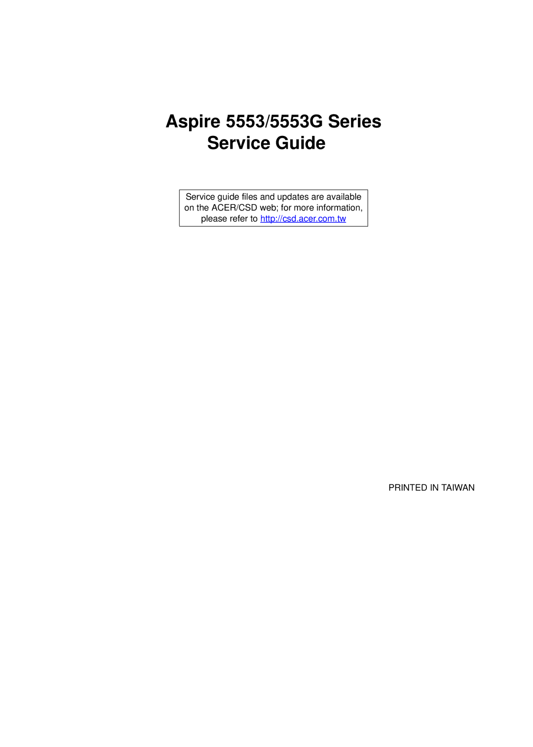 Acer manual Aspire 5553/5553G Series Service Guide 