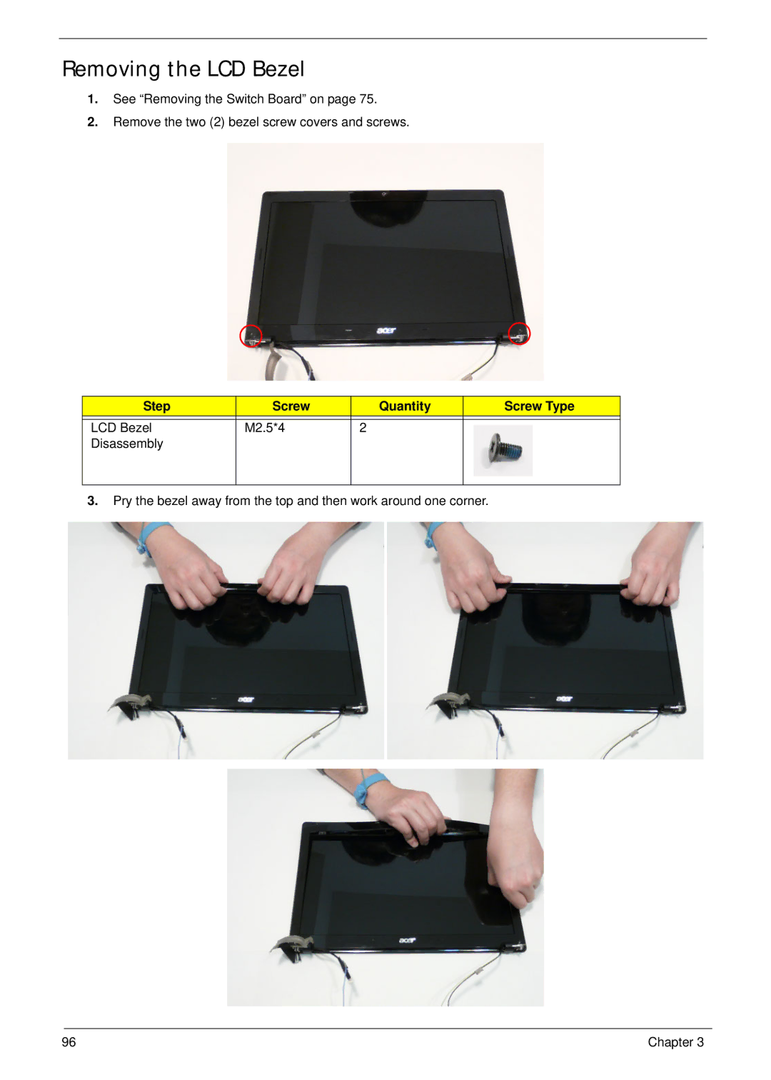 Acer 5553, 553G manual Removing the LCD Bezel, Step Screw Quantity Screw Type 