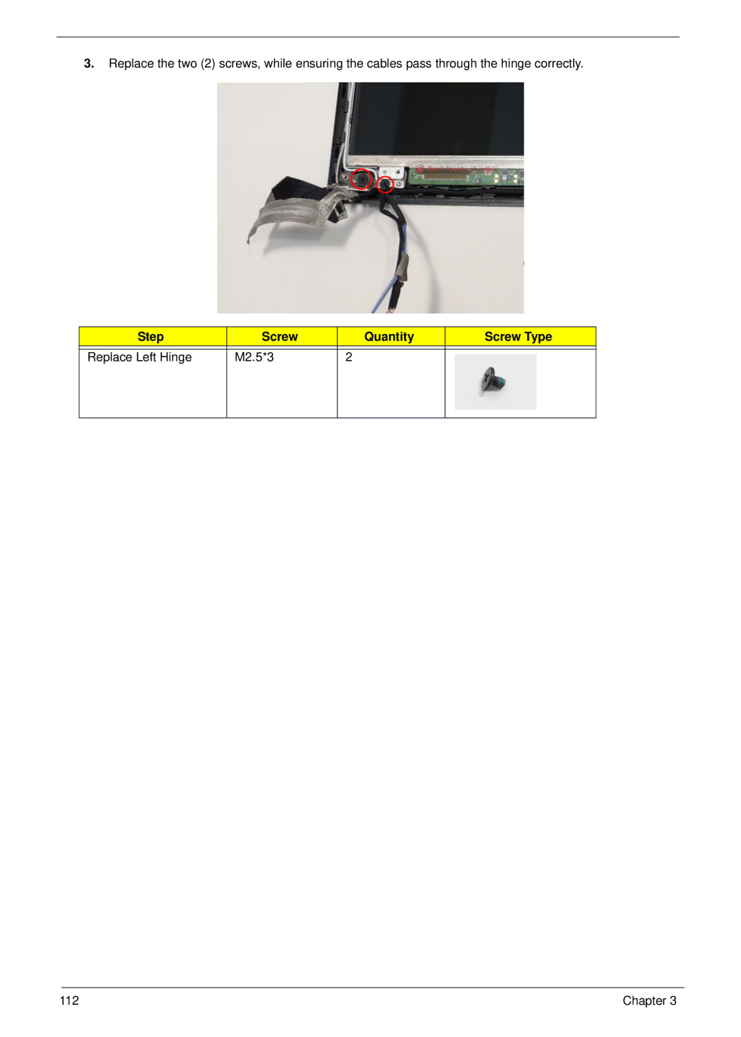 Acer 5553, 553G manual Step Screw Quantity Screw Type Replace Left Hinge M2.5*3 