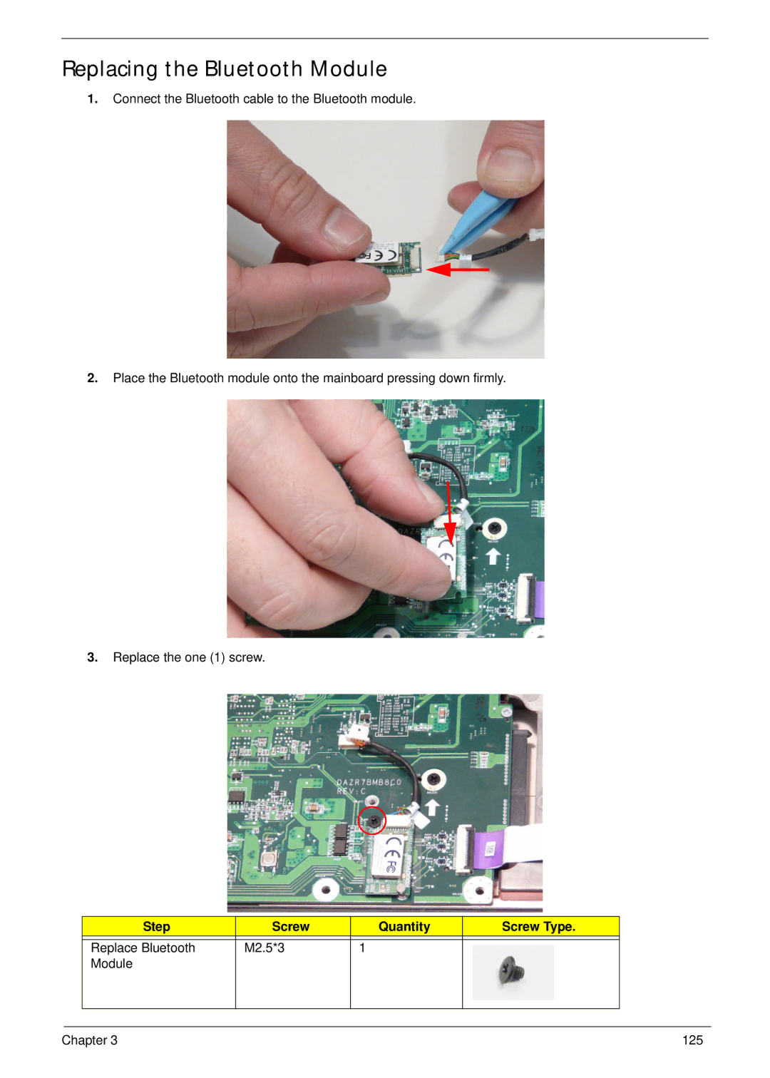 Acer 553G, 5553 manual Replacing the Bluetooth Module, Step Screw Quantity Screw Type 