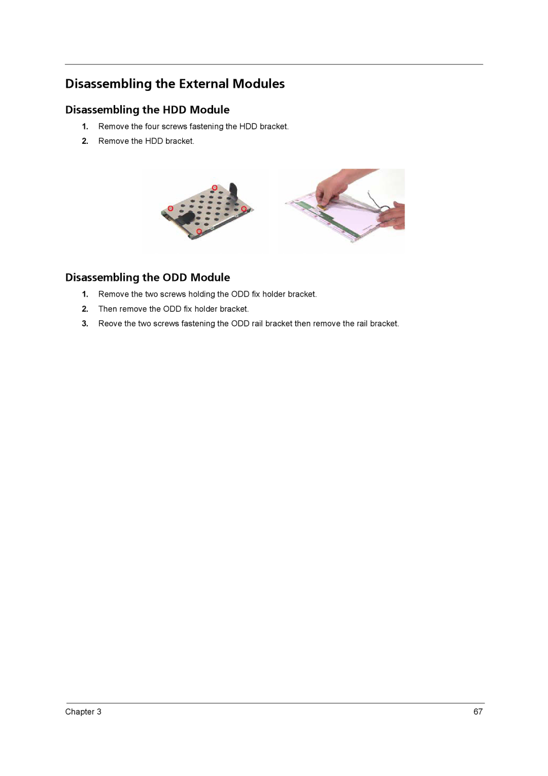 Acer 5540, 5560 manual Disassembling the External Modules, Disassembling the HDD Module, Disassembling the ODD Module 