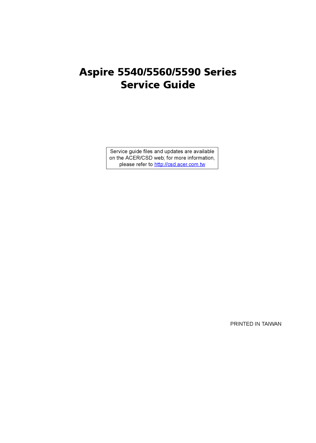 Acer manual Aspire 5540/5560/5590 Series Service Guide 
