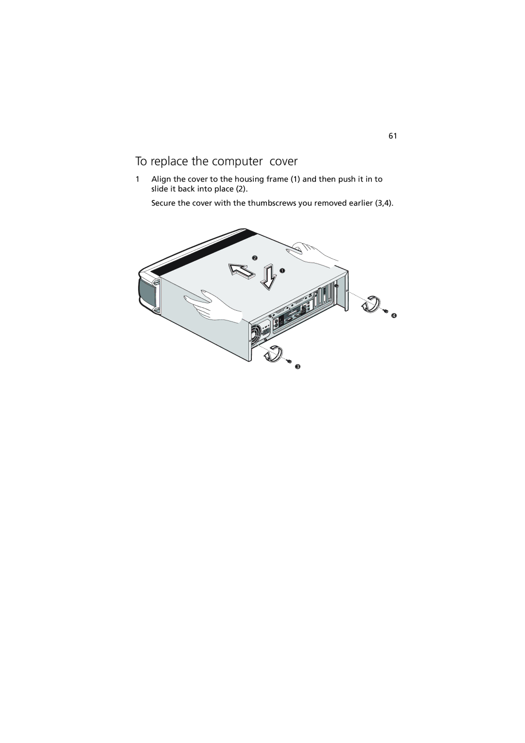 Acer 5600 series manual To replace the computer cover 