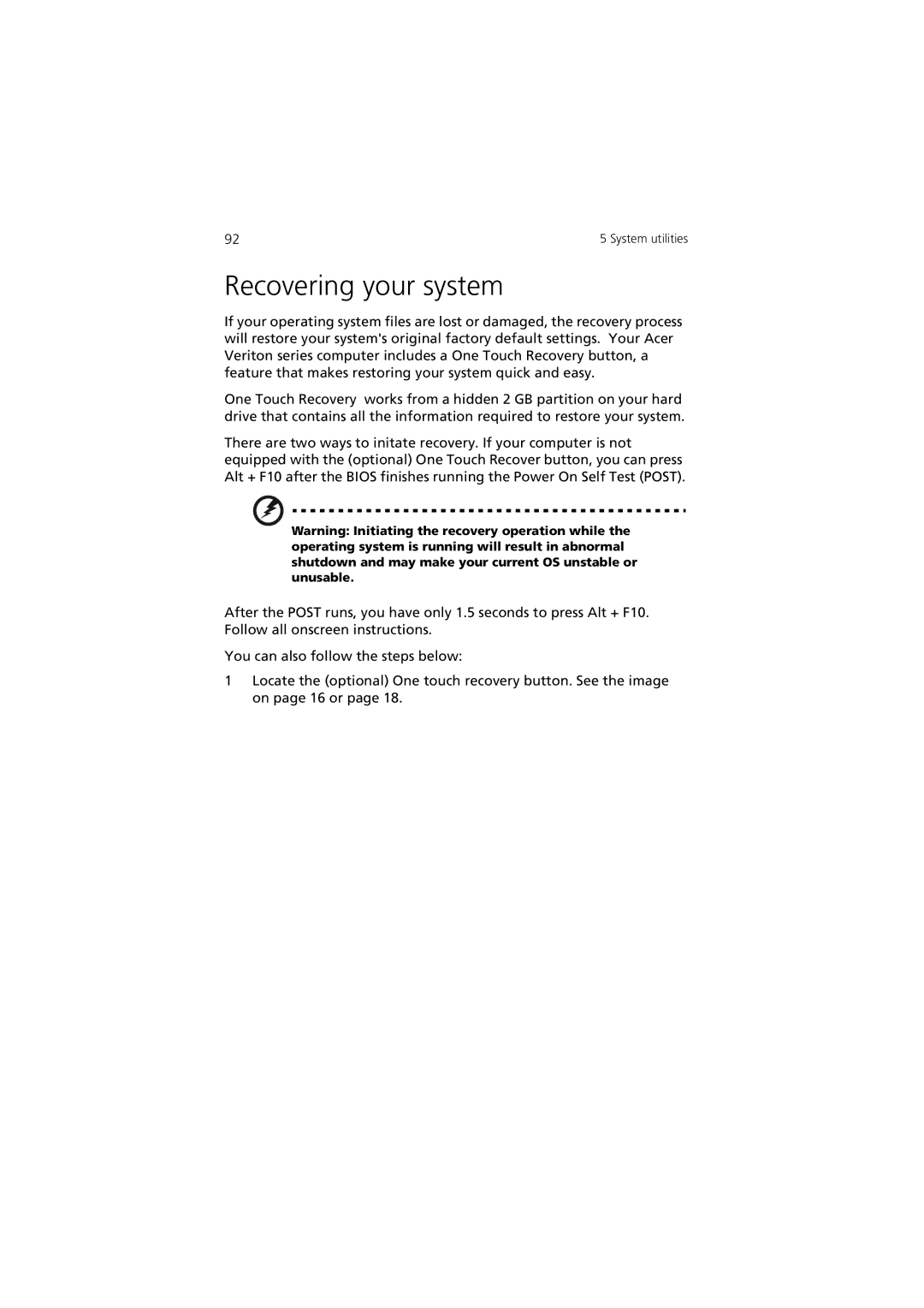 Acer 5600 series manual Recovering your system 