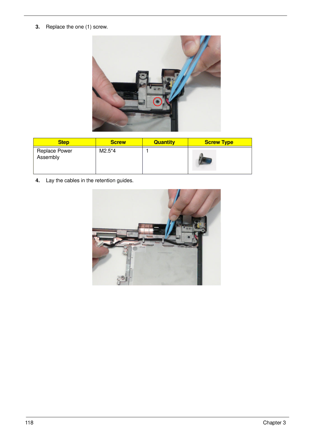 Acer 5625 manual Replace the one 1 screw 