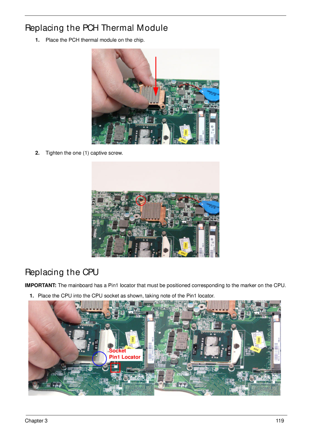 Acer 5625 manual Replacing the PCH Thermal Module, Replacing the CPU 