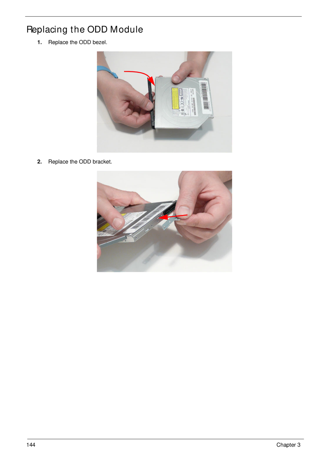 Acer 5625 manual Replacing the ODD Module 