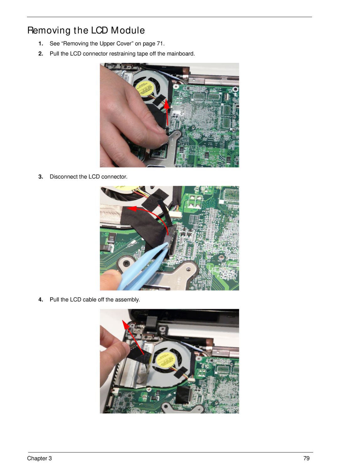 Acer 5625 manual Removing the LCD Module 