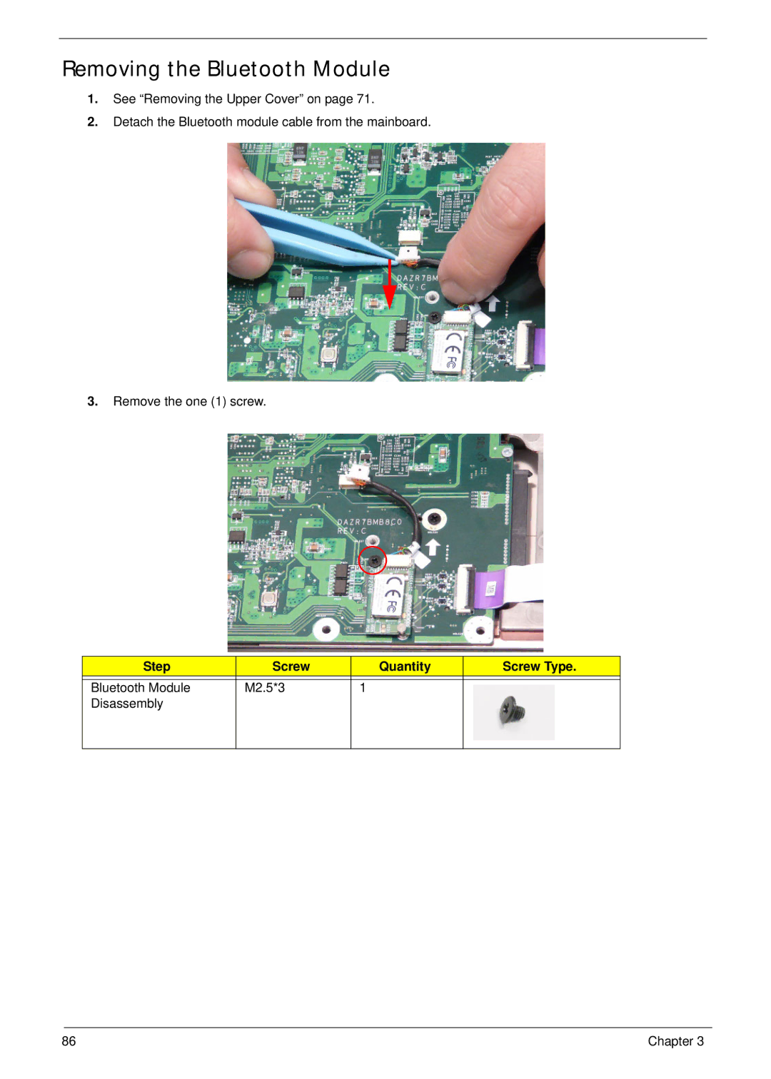 Acer 5625 manual Removing the Bluetooth Module 