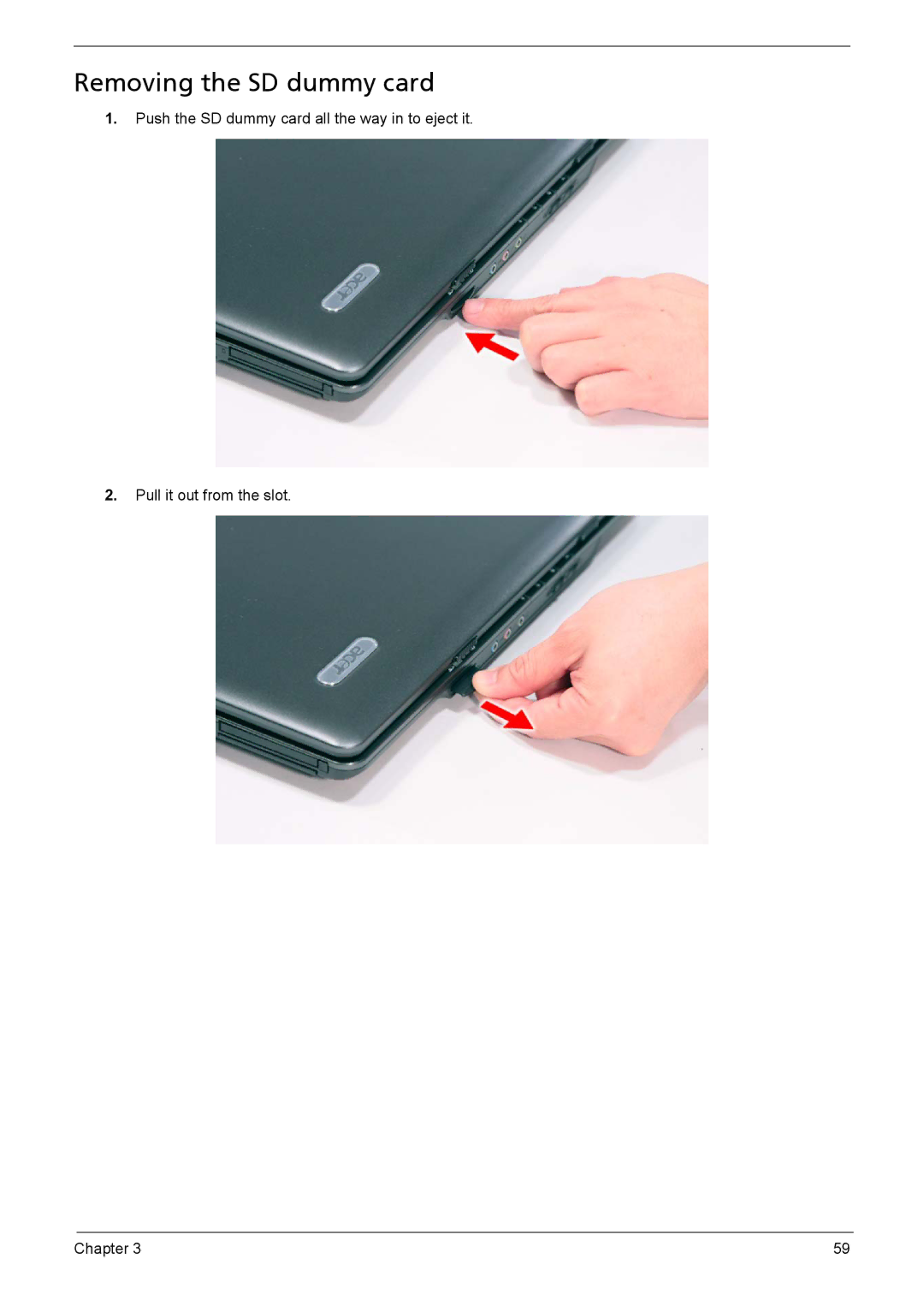 Acer 5230, 5630Z SERIES manual Removing the SD dummy card 