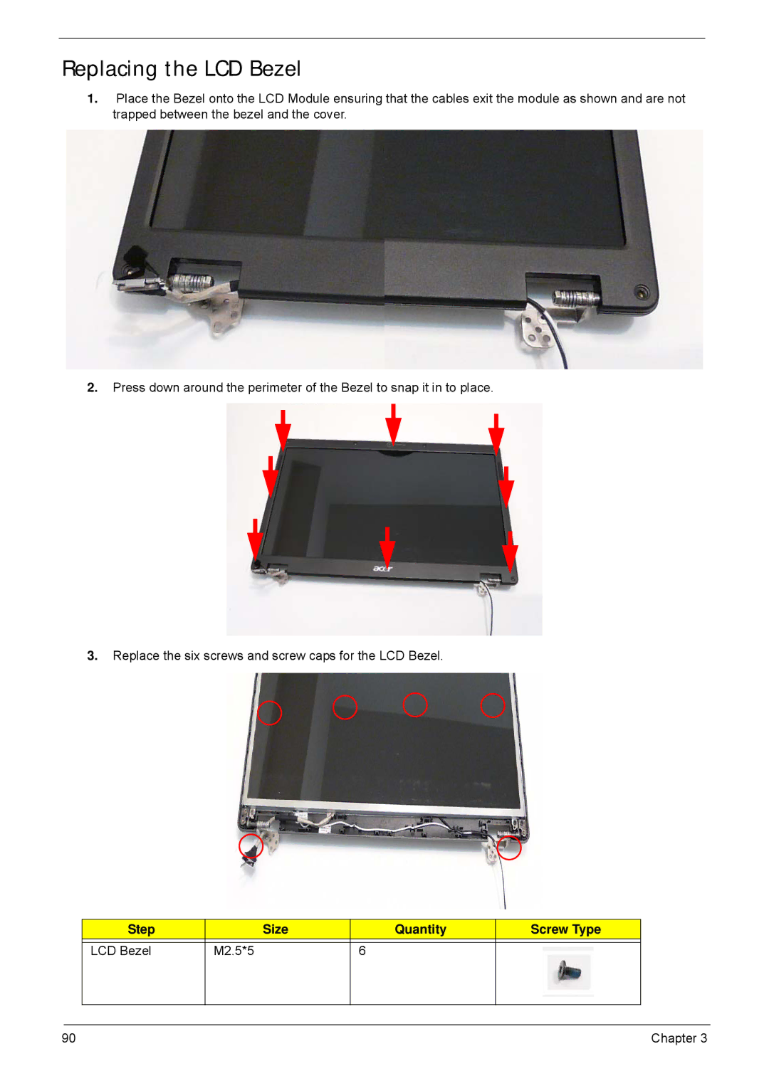 Acer 5635 manual Replacing the LCD Bezel, Step Size Quantity Screw Type LCD Bezel M2.5*5 