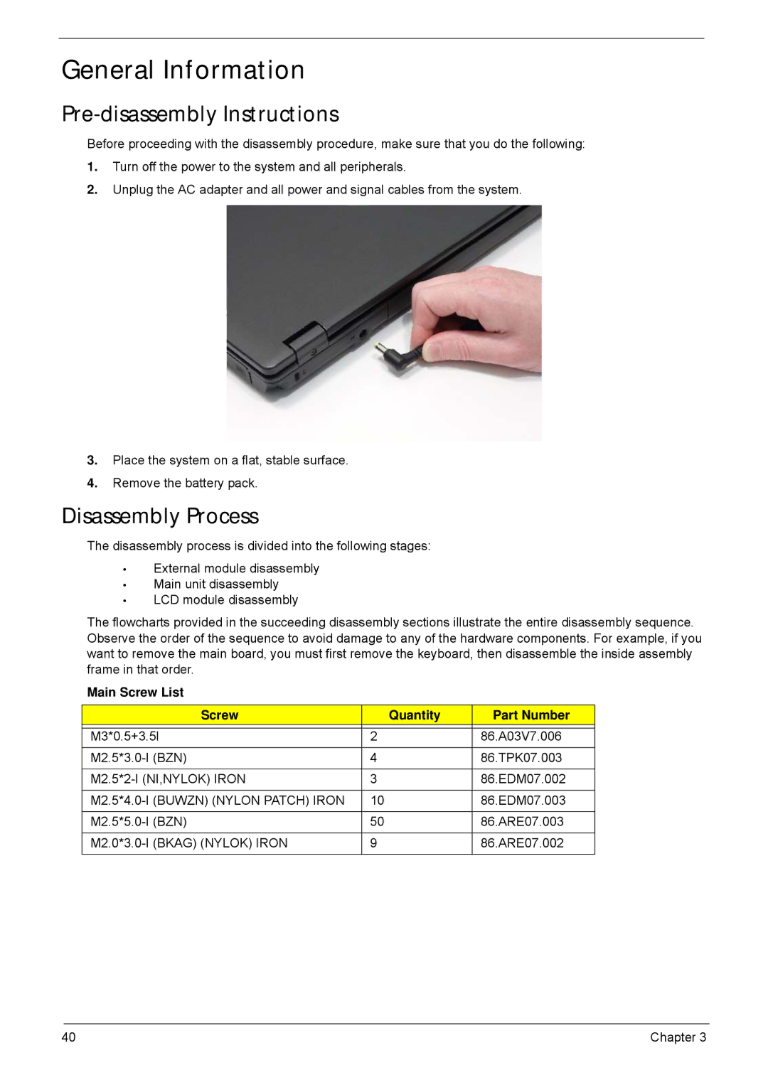 Acer 5635 General Information, Pre-disassembly Instructions, Disassembly Process, Main Screw List Quantity Part Number 