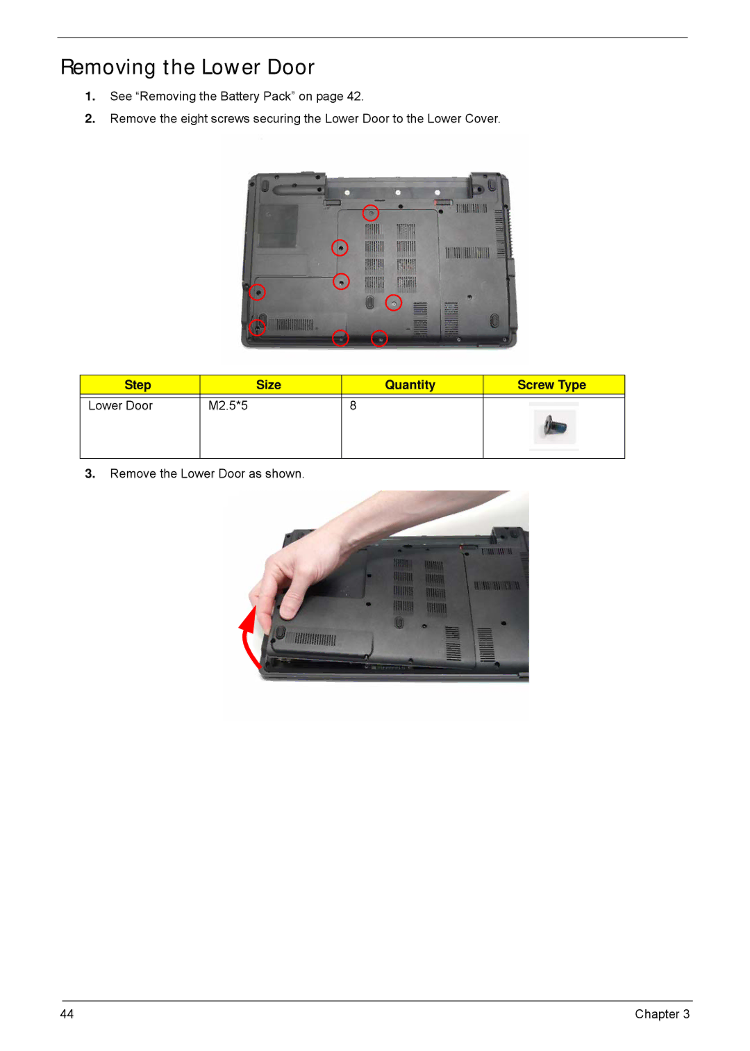 Acer 5635 manual Removing the Lower Door, Step Size Quantity Screw Type Lower Door M2.5*5 