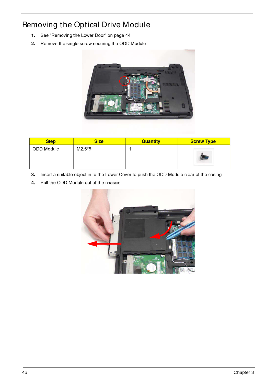 Acer 5635 manual Removing the Optical Drive Module, Step Size Quantity Screw Type ODD Module M2.5*5 