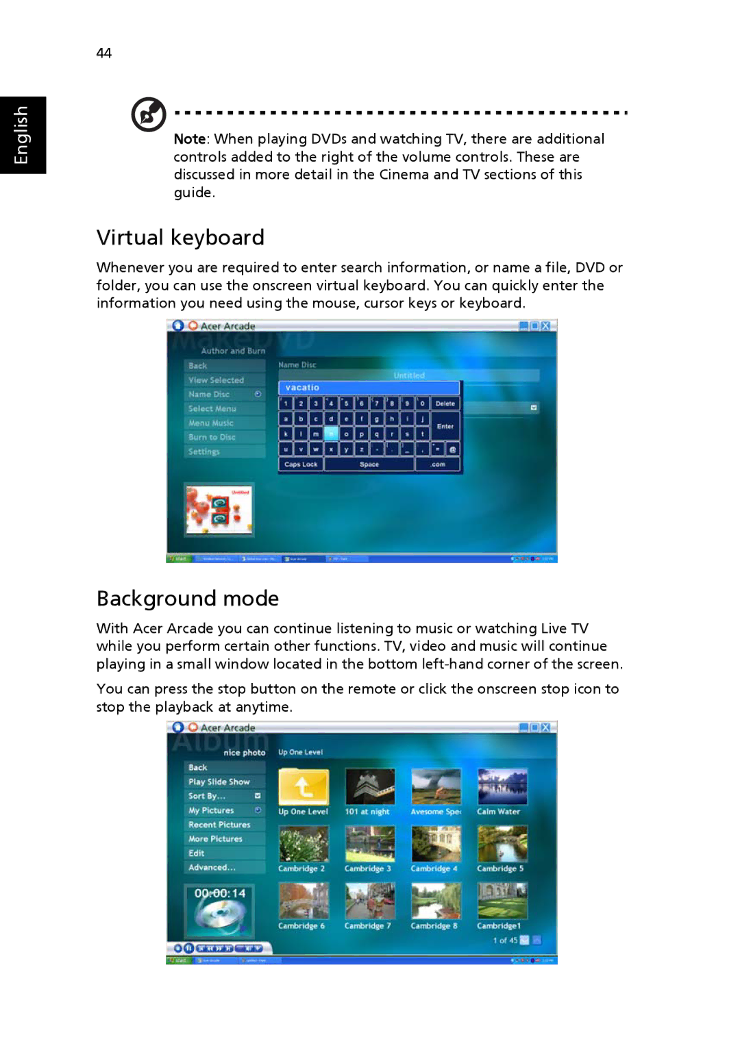 Acer 5650 manual Virtual keyboard, Background mode 