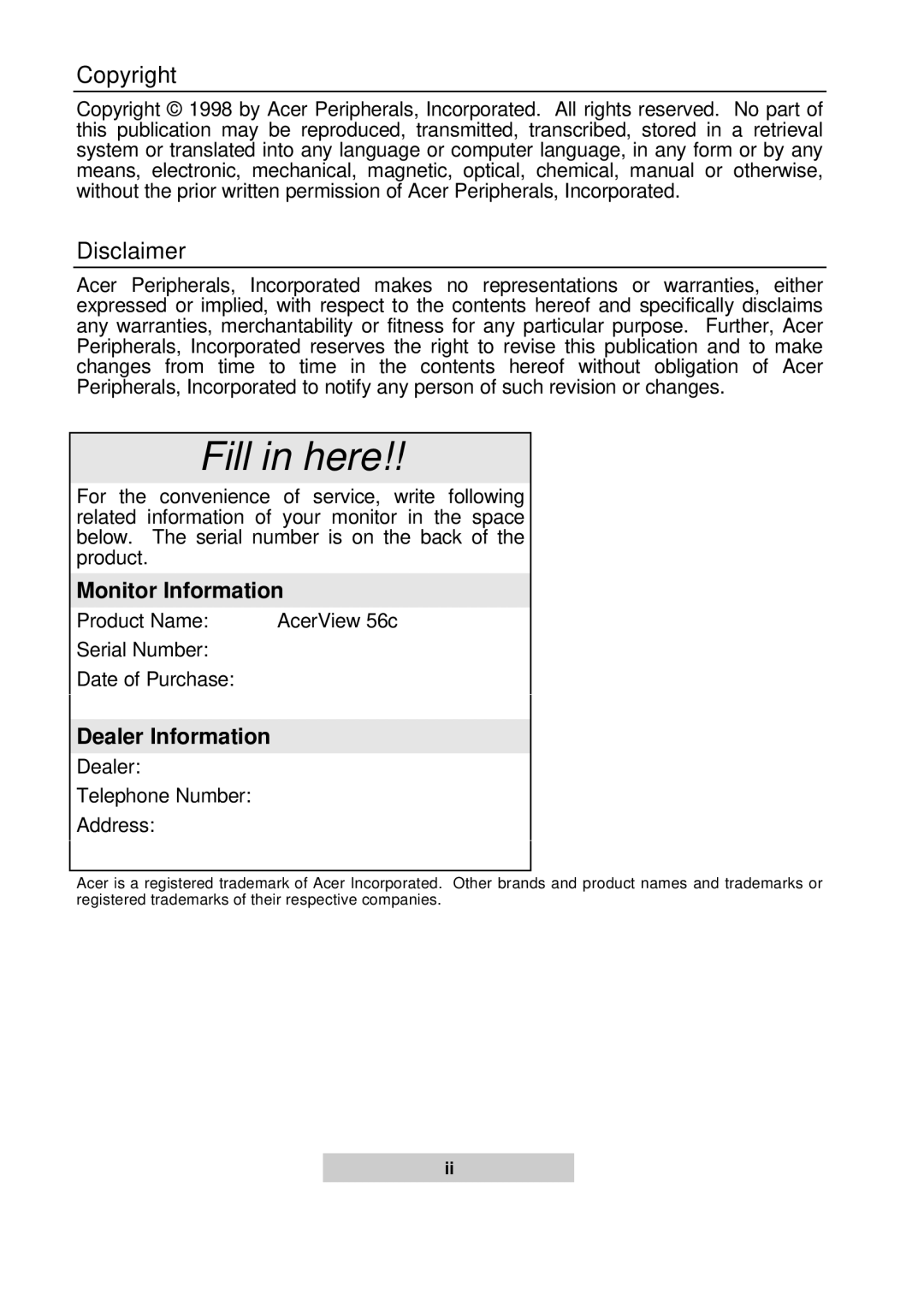 Acer 56c user manual Copyright, Disclaimer, Monitor Information, Dealer Information 