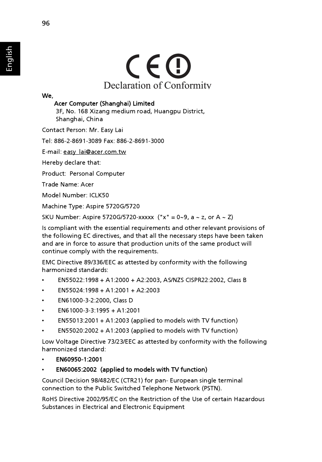 Acer 5715, 5720 Series manual Acer Computer Shanghai Limited, EN60950-12001 EN600652002 applied to models with TV function 