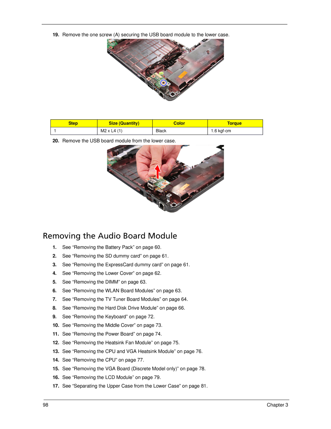 Acer 5730Z, 5930Z manual Removing the Audio Board Module, Remove the USB board module from the lower case 