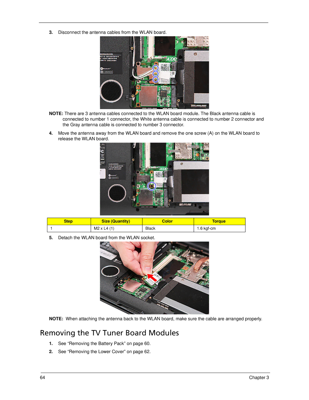 Acer 5730Z, 5930Z manual Removing the TV Tuner Board Modules, Detach the Wlan board from the Wlan socket 