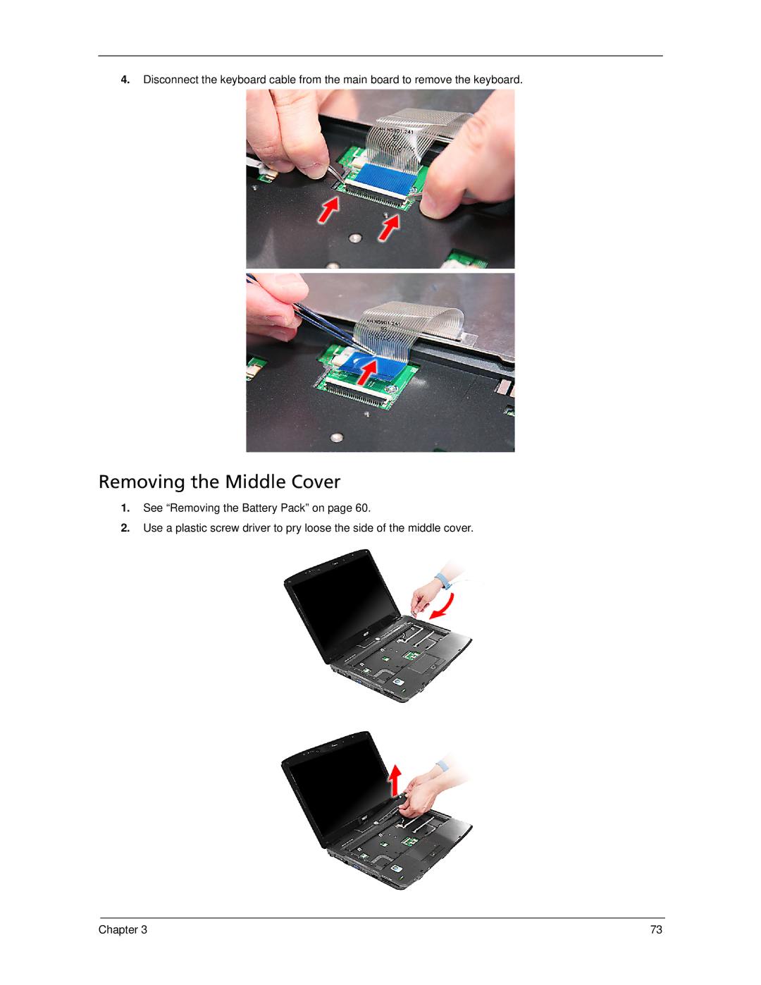 Acer 5930Z, 5730Z manual Removing the Middle Cover 