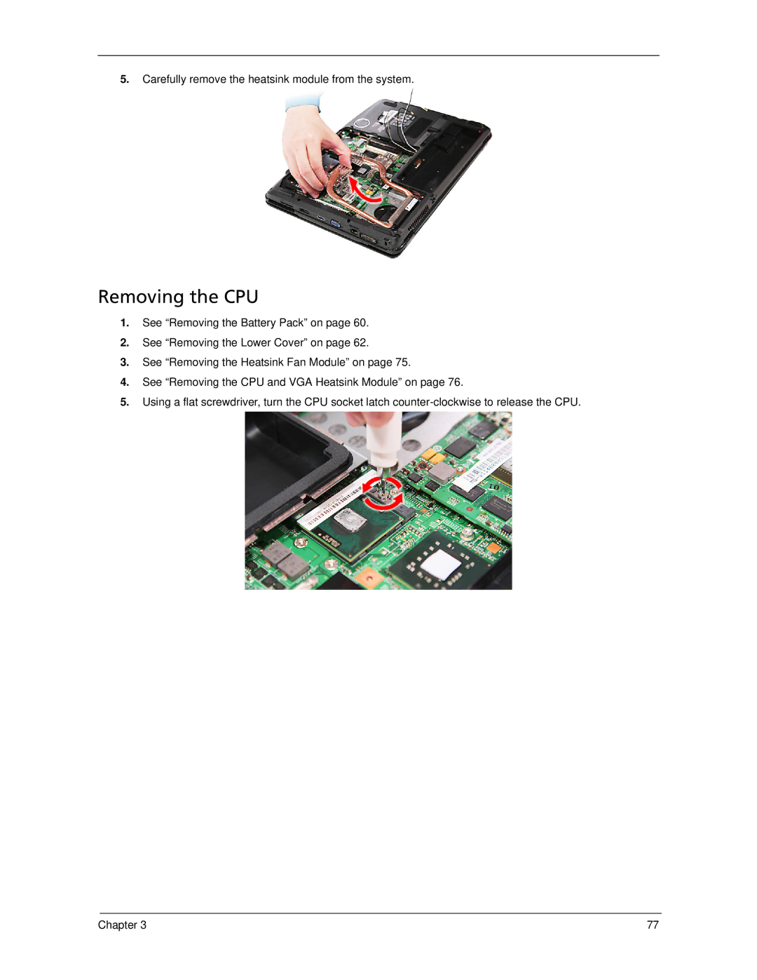 Acer 5930Z, 5730Z manual Removing the CPU, Carefully remove the heatsink module from the system 