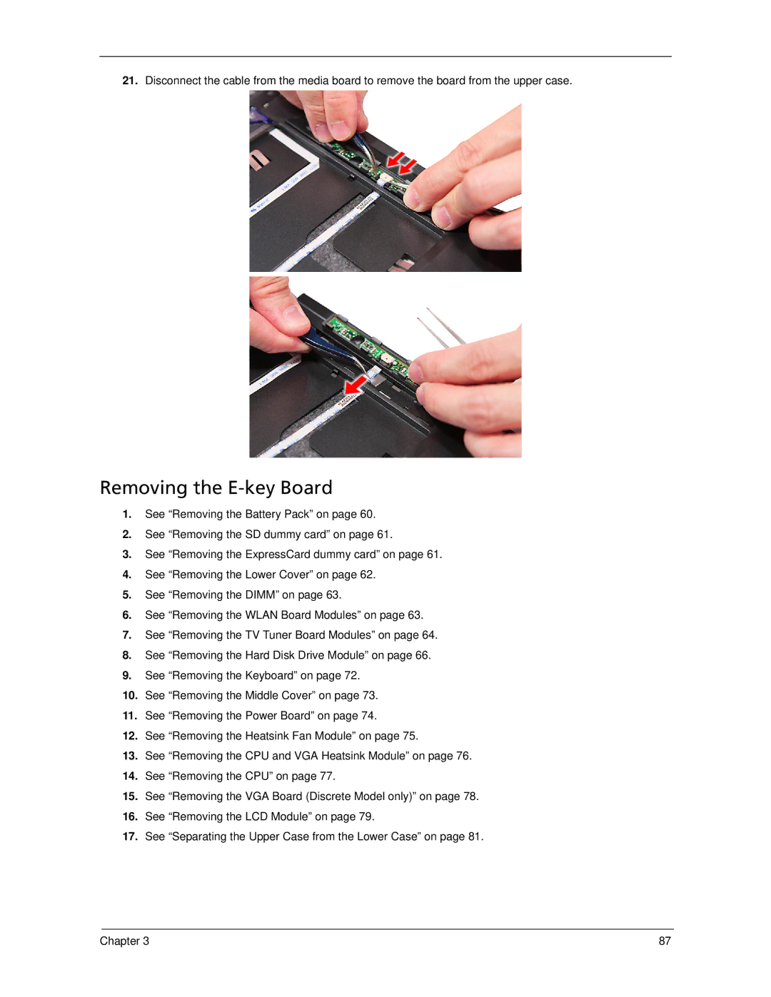 Acer 5930Z, 5730Z manual Removing the E-key Board 