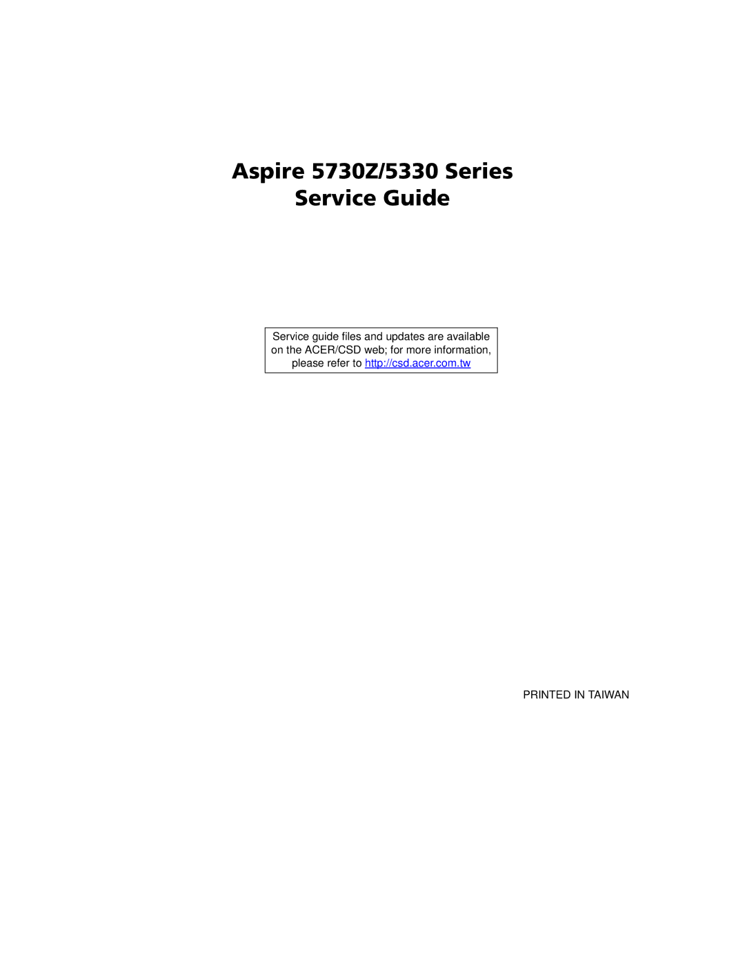 Acer manual Aspire 5730Z/5330 Series Service Guide 