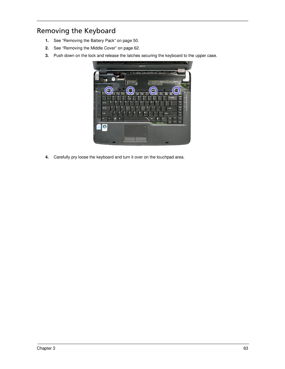 Acer 5730Z/5330 manual Removing the Keyboard 