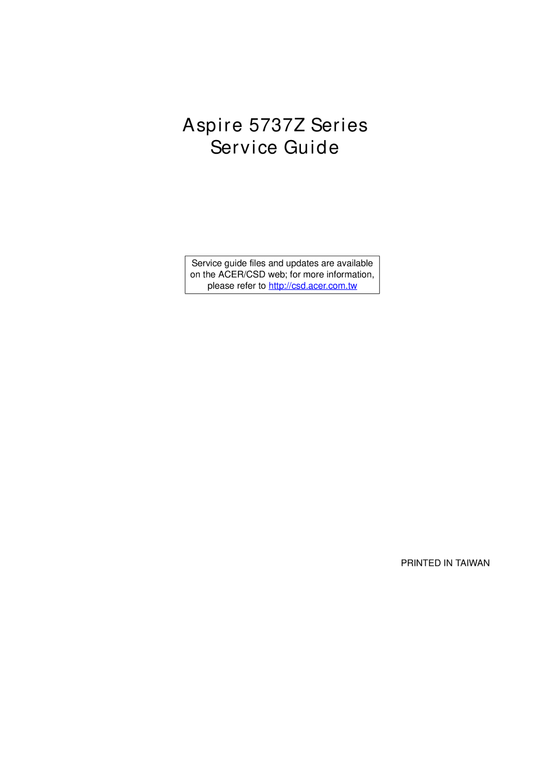 Acer manual Aspire 5737Z Series Service Guide 