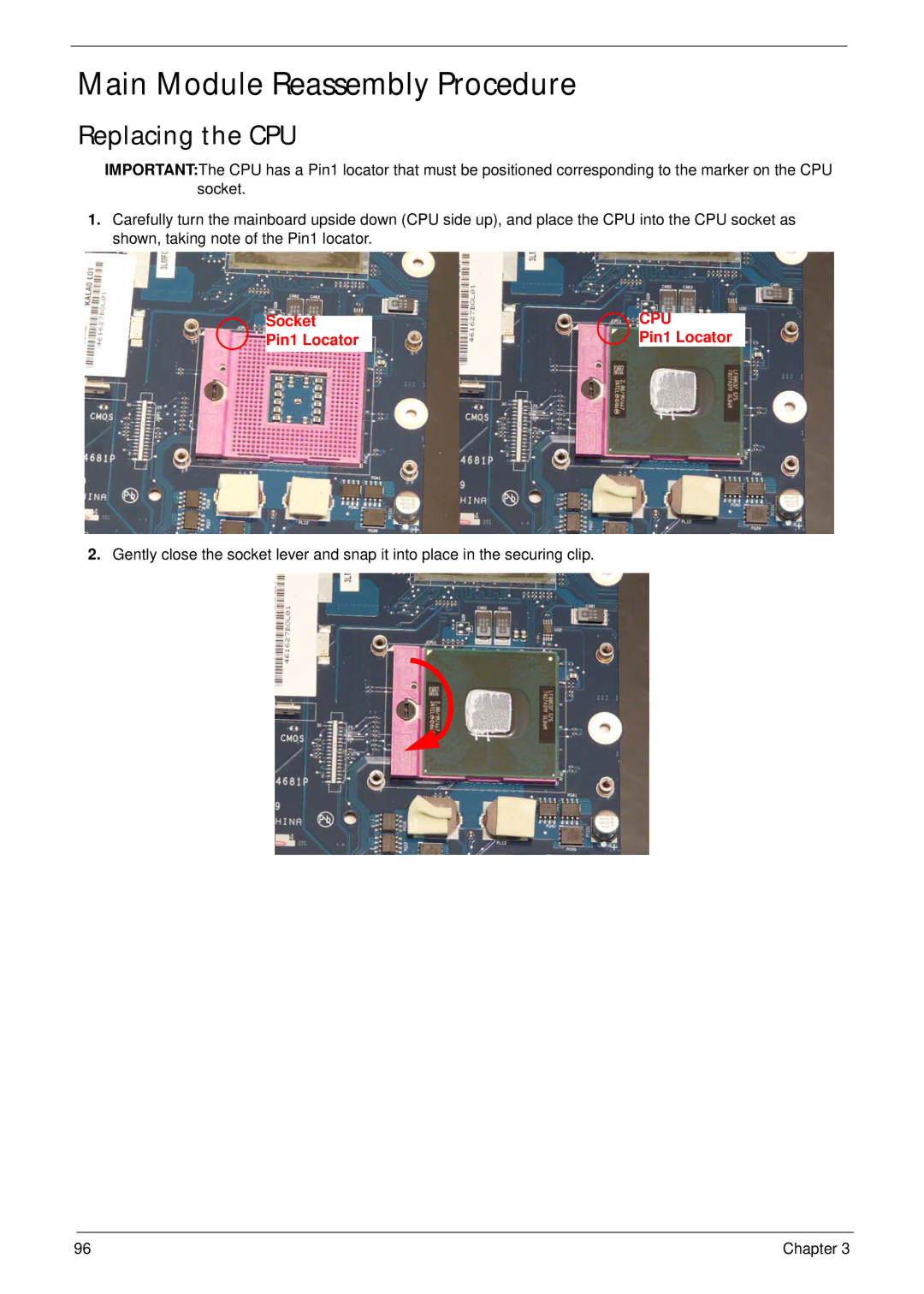 Acer 5737Z manual Main Module Reassembly Procedure, Replacing the CPU 