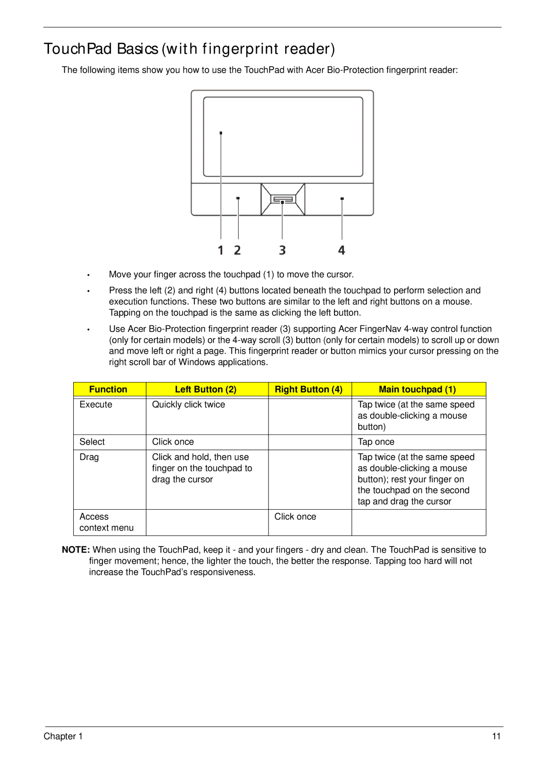 Acer 5737Z manual TouchPad Basics with fingerprint reader, Function Left Button Right Button Main touchpad 