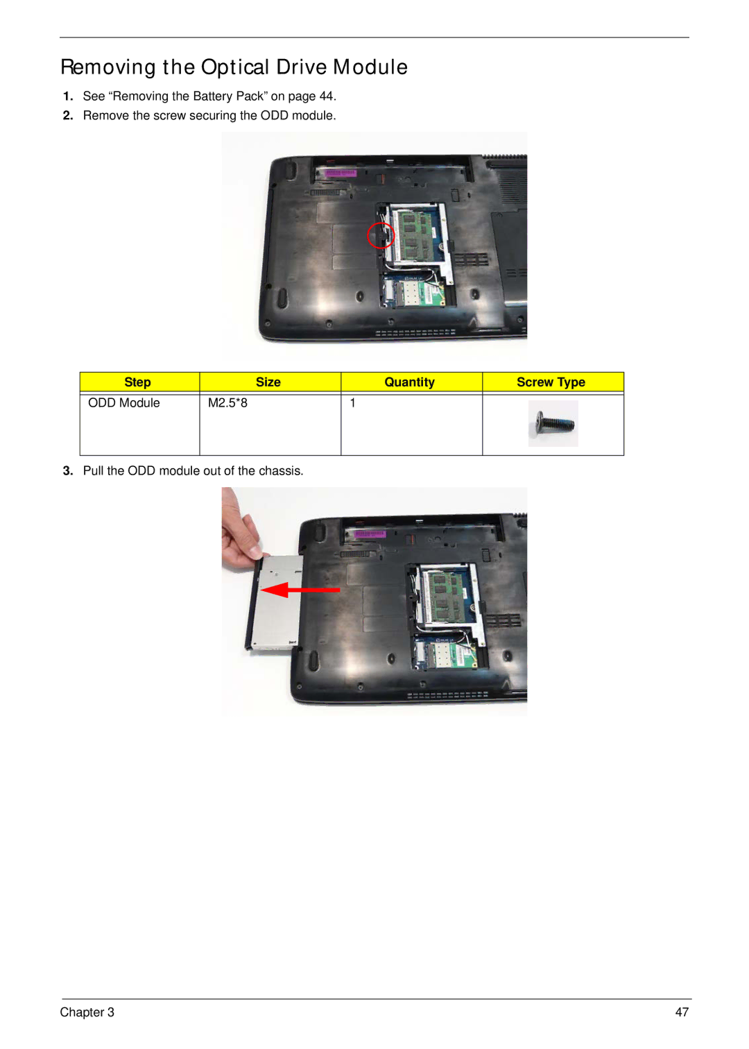 Acer 5737Z manual Removing the Optical Drive Module, Step Size Quantity Screw Type ODD Module M2.5*8 