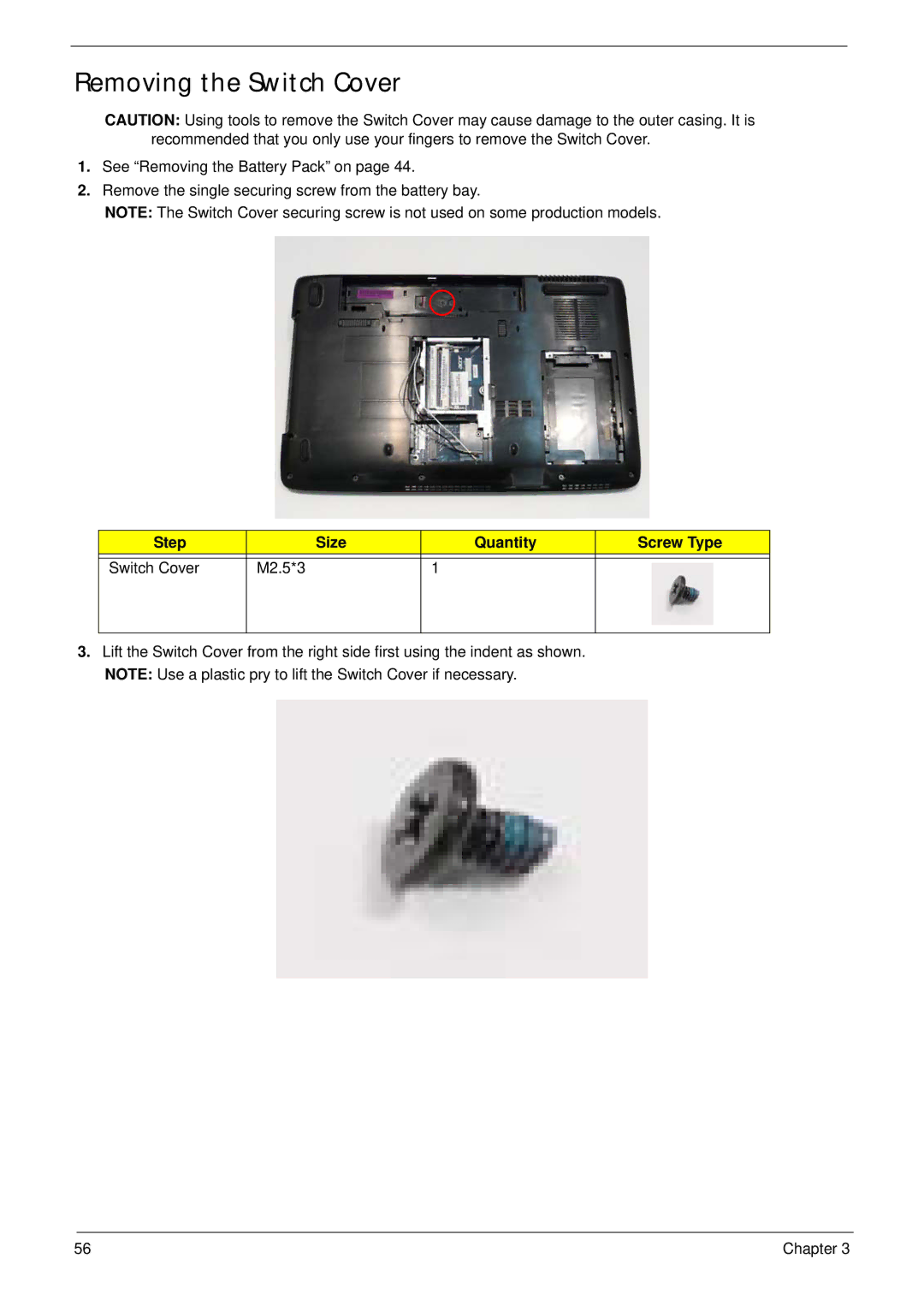 Acer 5737Z manual Removing the Switch Cover, Step Size Quantity Screw Type Switch Cover M2.5*3 