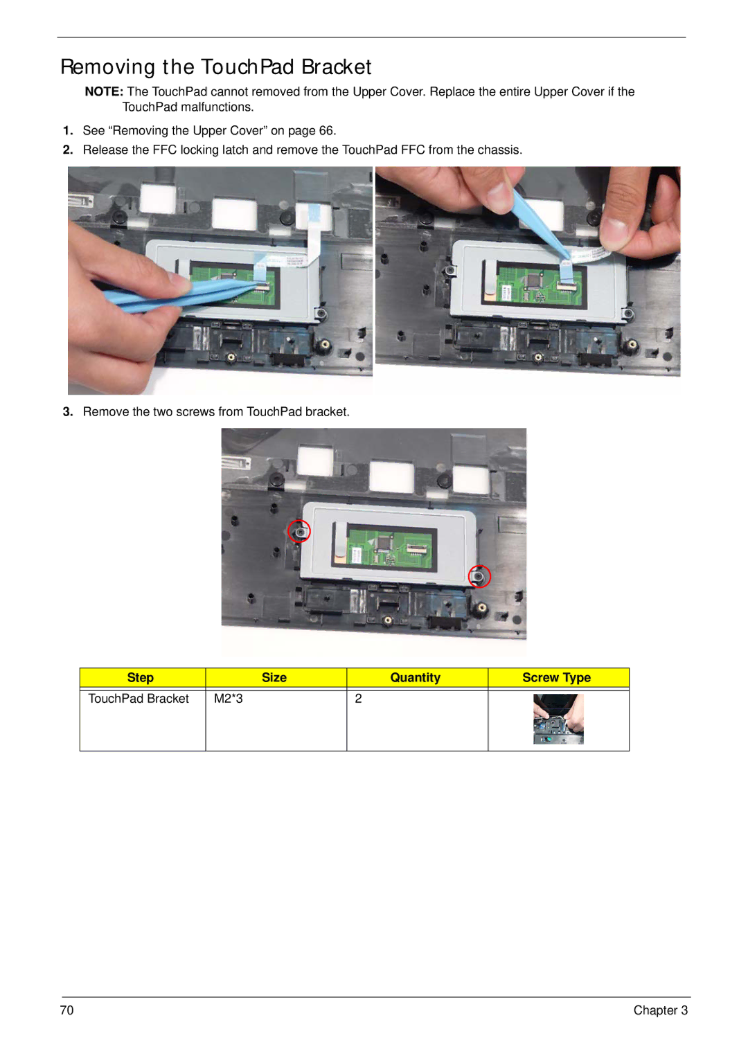 Acer 5737Z manual Removing the TouchPad Bracket, Step Size Quantity Screw Type TouchPad Bracket M2*3 