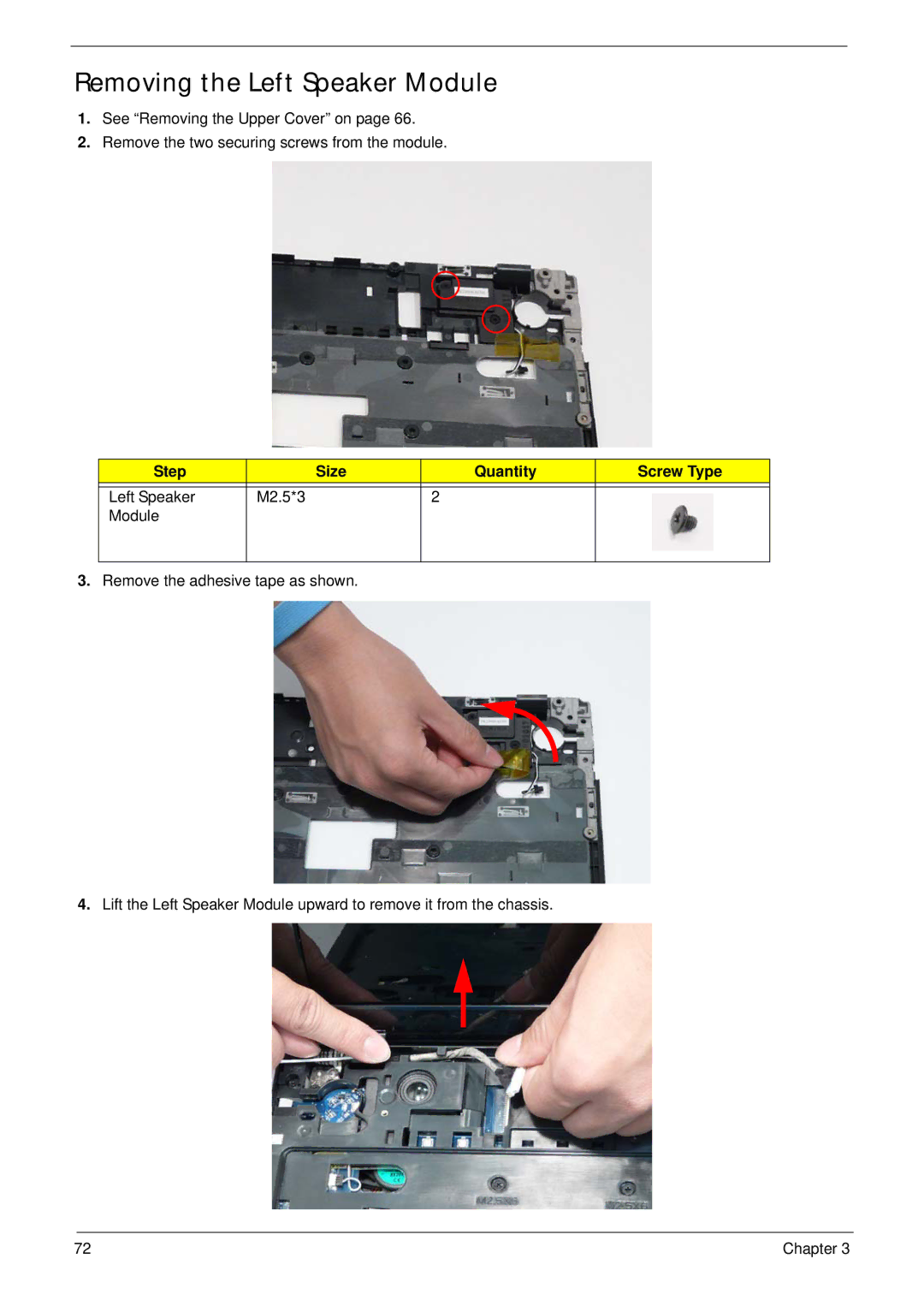 Acer 5737Z manual Removing the Left Speaker Module, Step Size Quantity Screw Type Left Speaker M2.5*3 Module 