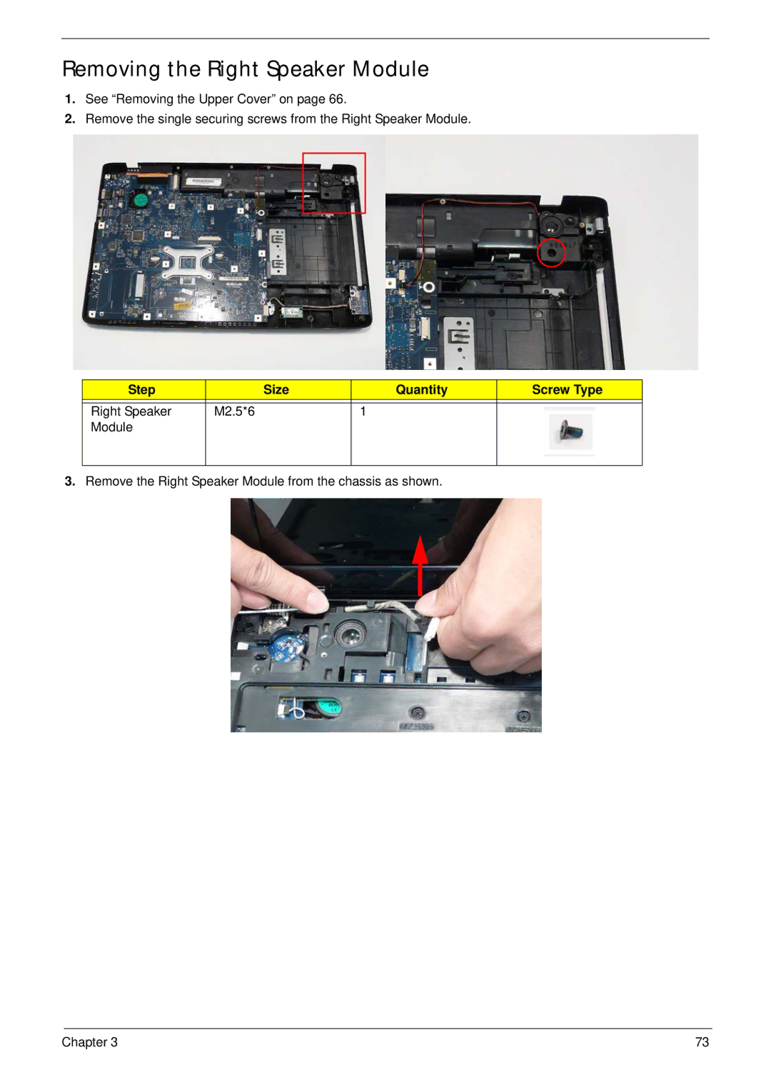 Acer 5737Z manual Removing the Right Speaker Module, Step Size Quantity Screw Type Right Speaker M2.5*6 Module 