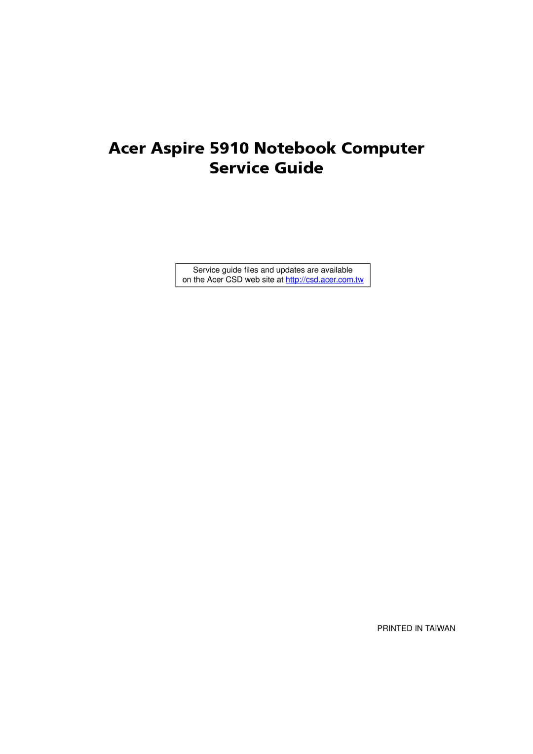 Acer manual Acer Aspire 5910 Notebook Computer Service Guide 