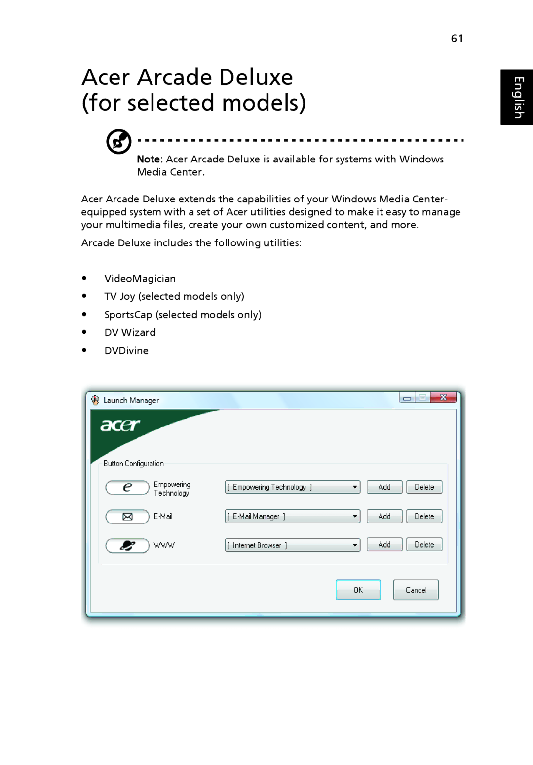 Acer 5920 Series manual Acer Arcade Deluxe for selected models 