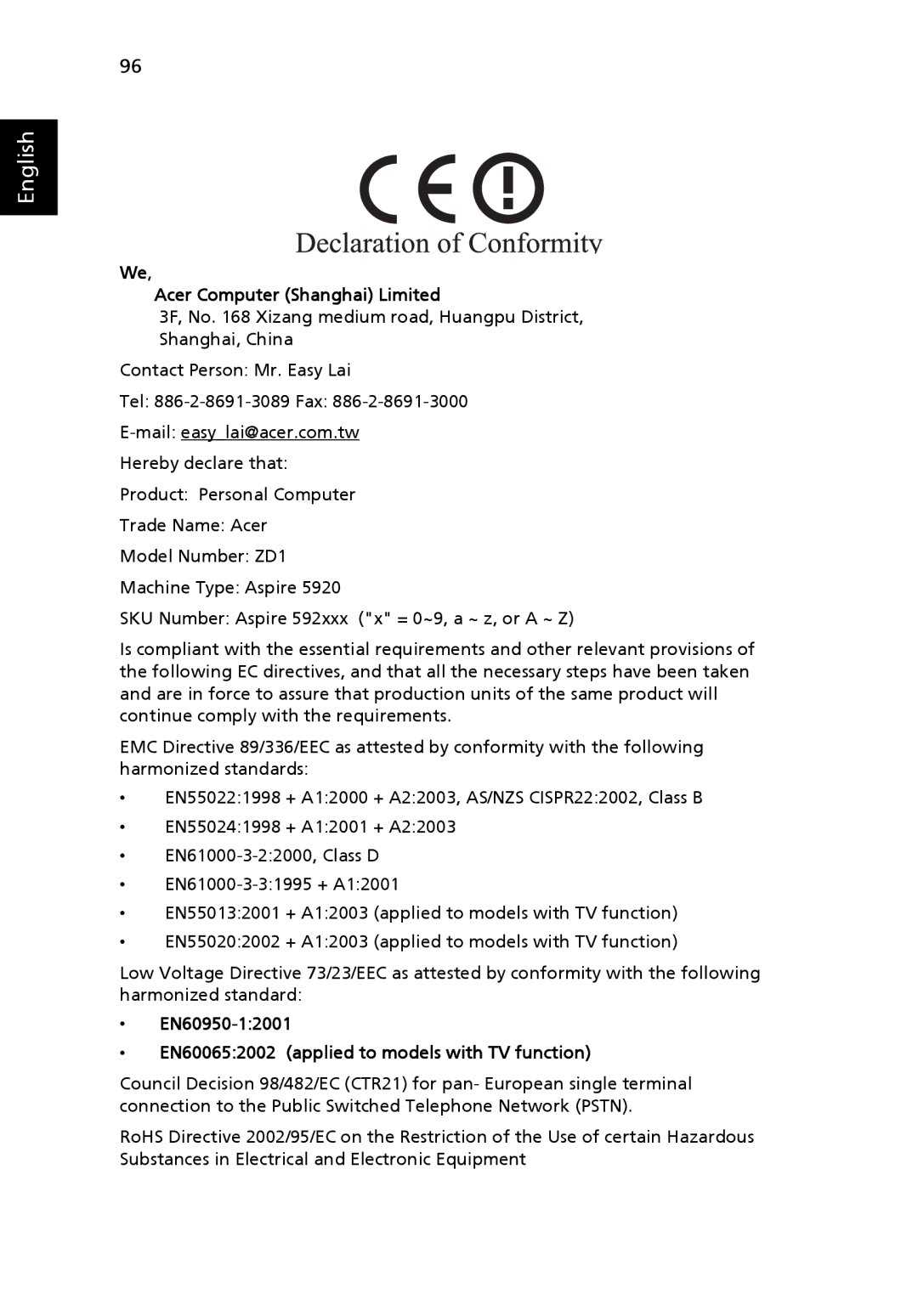 Acer 5920 manual Acer Computer Shanghai Limited, EN60950-12001 EN600652002 applied to models with TV function 