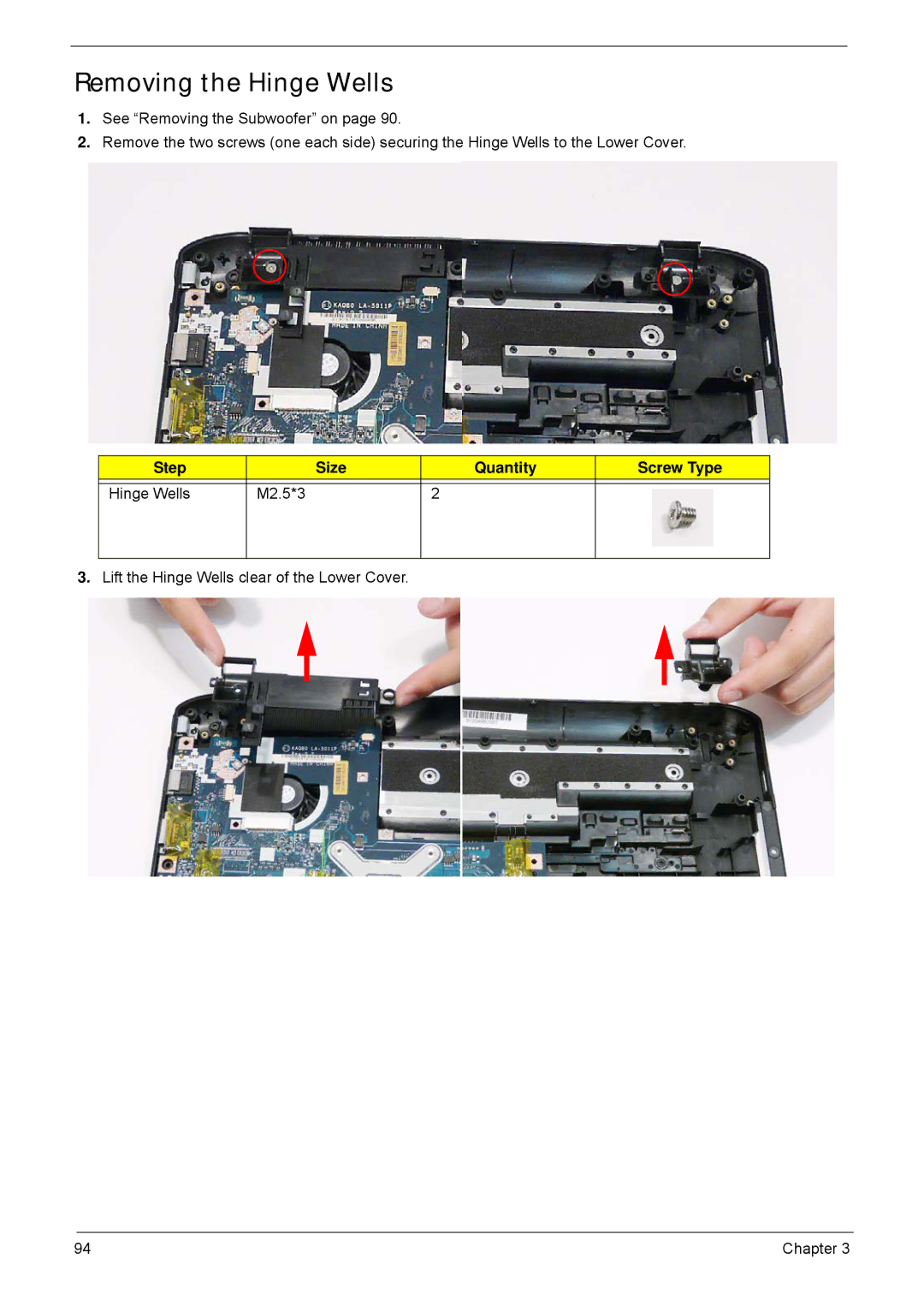 Acer 5940G manual Removing the Hinge Wells, Step Size Quantity Screw Type Hinge Wells M2.5*3 