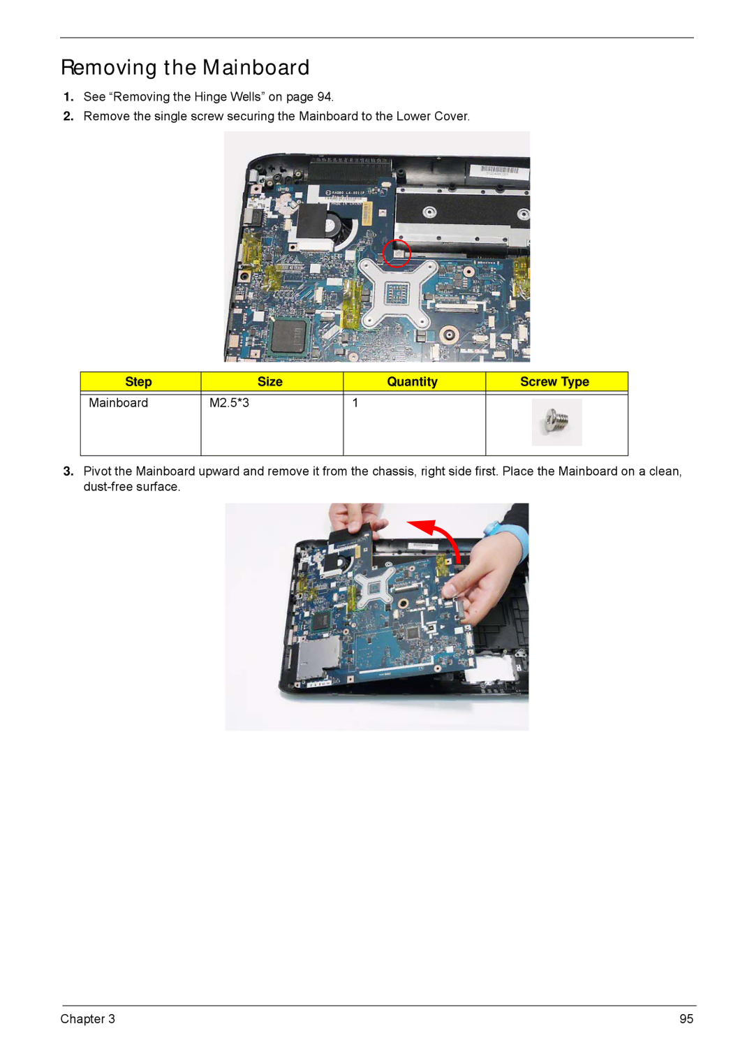 Acer 5940G manual Removing the Mainboard, Step Size Quantity Screw Type Mainboard M2.5*3 