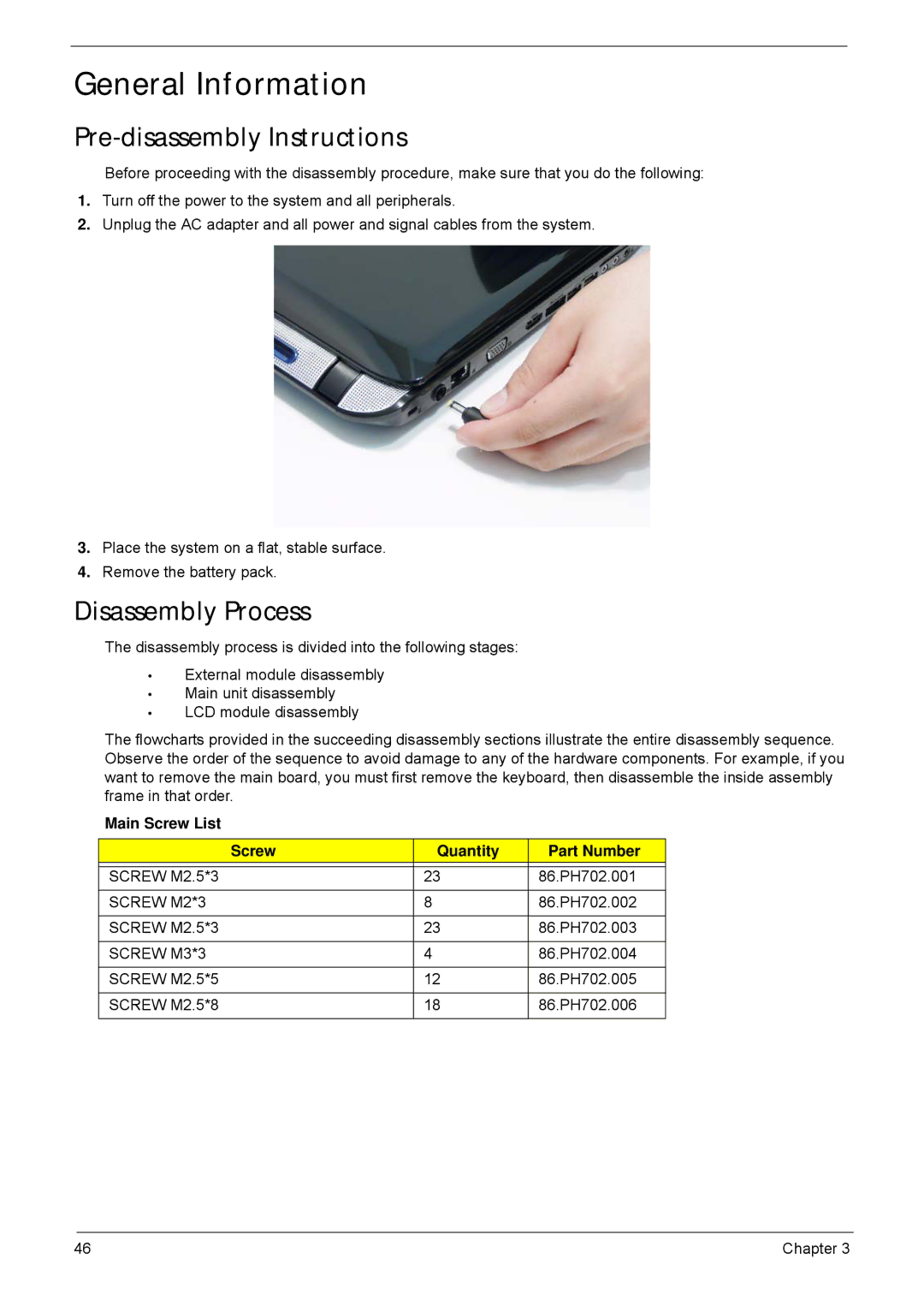 Acer 5940G General Information, Pre-disassembly Instructions, Disassembly Process, Main Screw List Quantity Part Number 