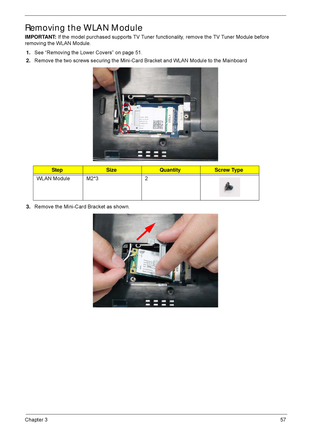 Acer 5940G manual Removing the Wlan Module, Step Size Quantity Screw Type Wlan Module M2*3 