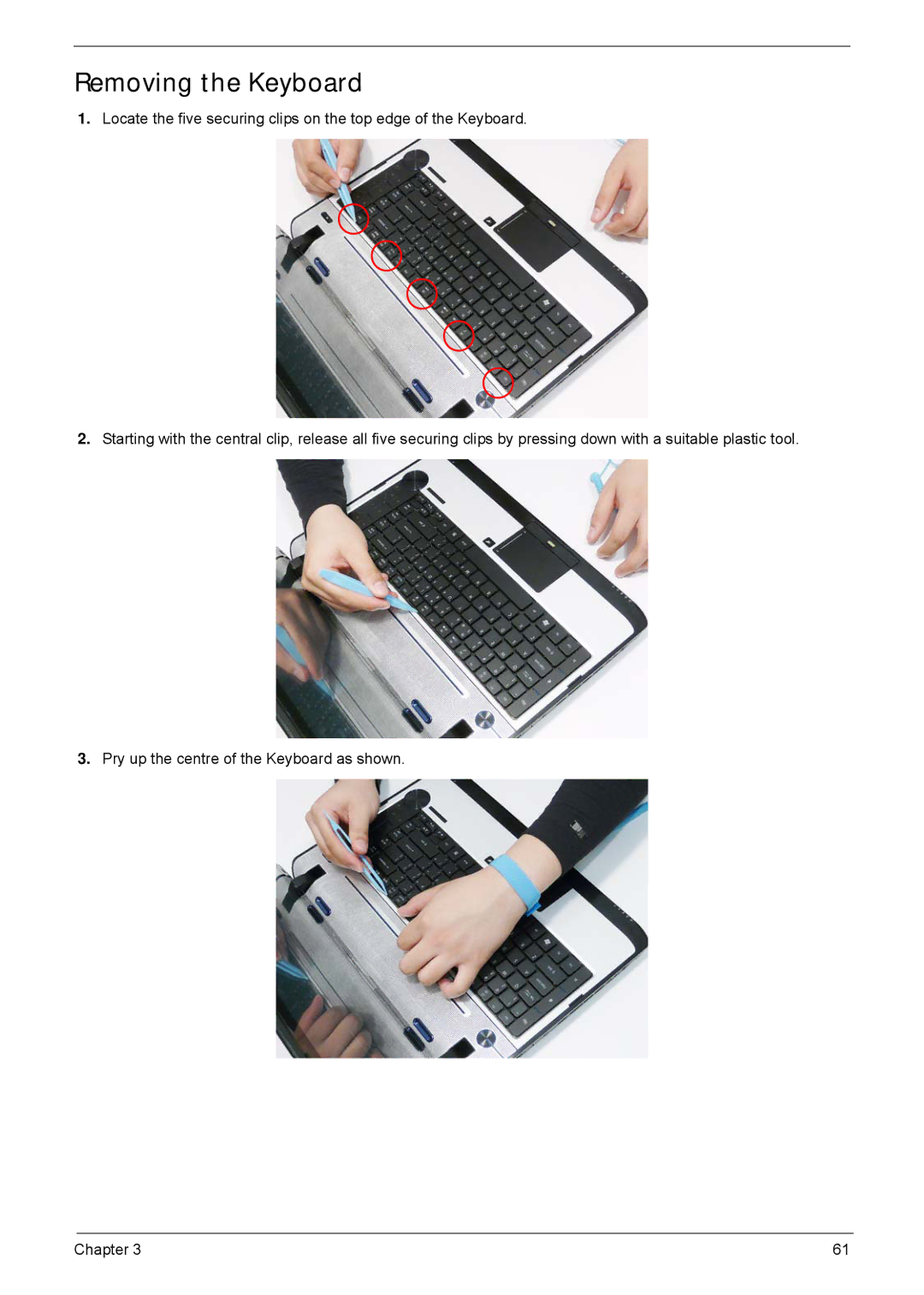 Acer 5940G manual Removing the Keyboard 