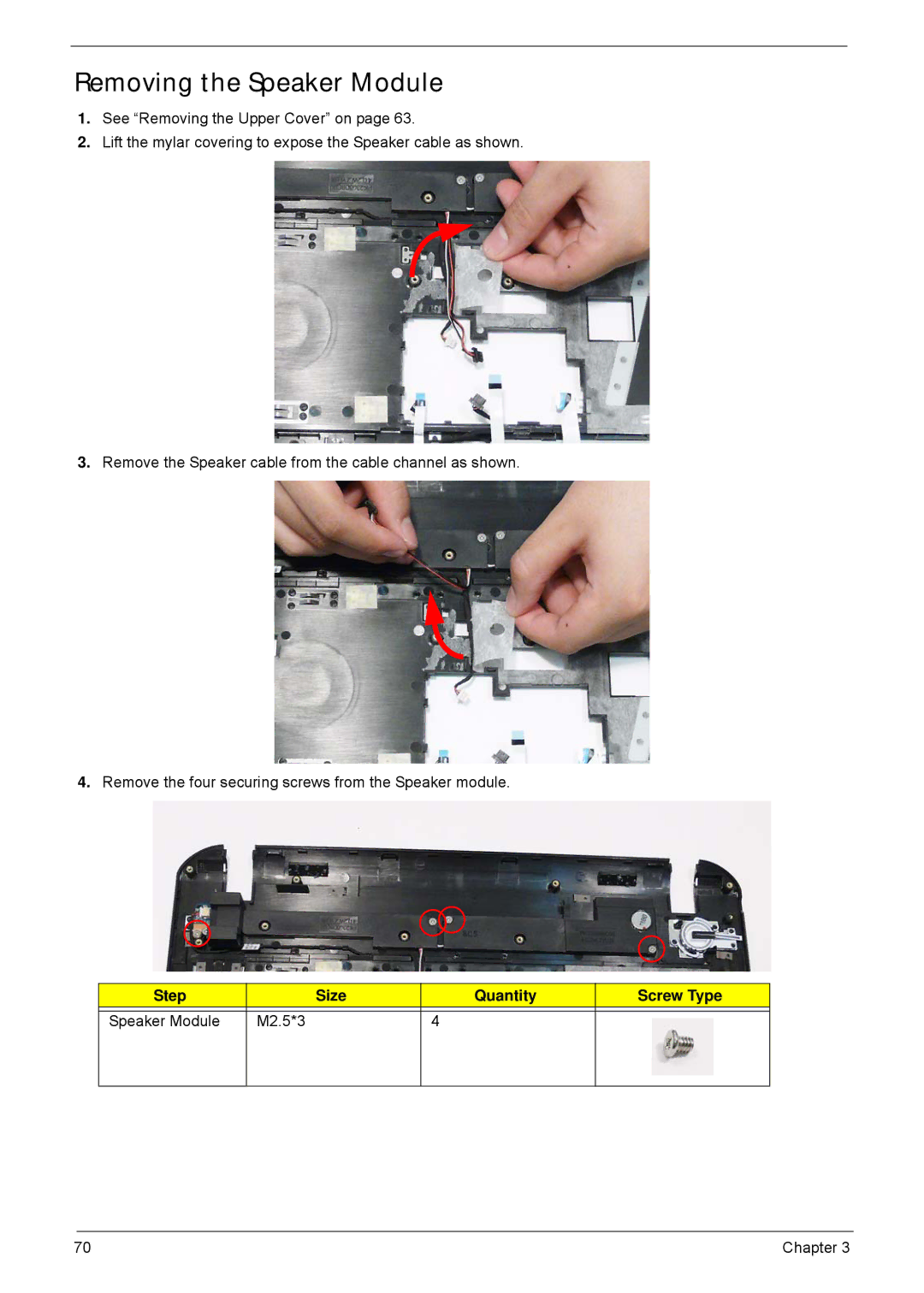 Acer 5940G manual Removing the Speaker Module, Step Size Quantity Screw Type Speaker Module M2.5*3 